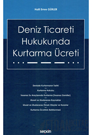 Deniz Ticareti Hukukunda Kurtarma Ücreti (Ciltli)