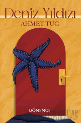 Deniz Yıldızı Ahmet Tuc