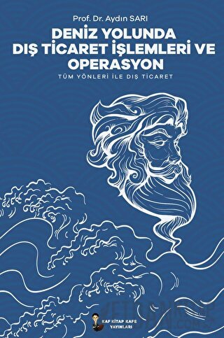 Deniz Yolunda Dış Ticaret İşlemleri Ve Operasyon