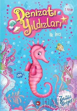 Denizatı Yıldızları - İlk İnci