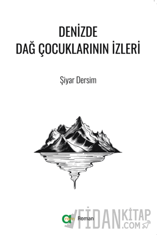 Denizde Dağ Çocuklarının İzleri Şiyar Dersim