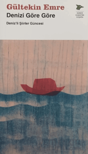Denizi Göre Göre Gültekin Emre