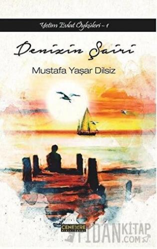 Denizin Şairi Mustafa Yaşar Dilsiz