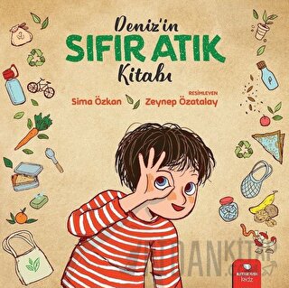 Deniz'in Sıfır Atık Kitabı