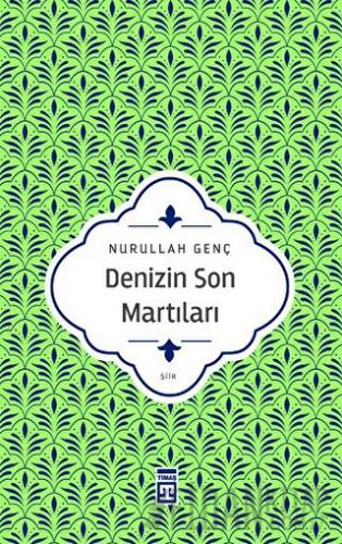 Denizin Son Martıları