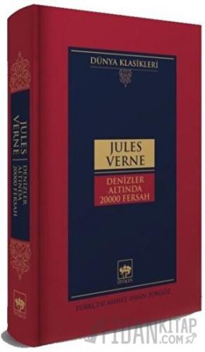 Denizler Altında 20000 Fersah - Dünya Klasikleri Jules Verne