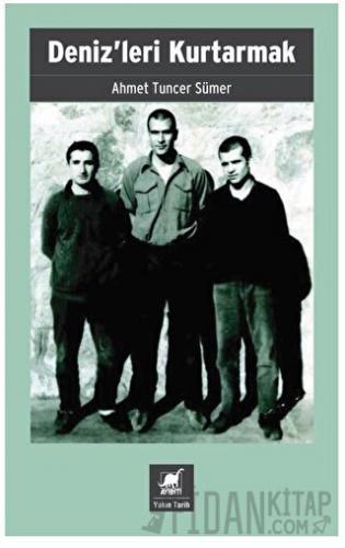 Deniz'leri Kurtarmak