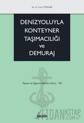 Denizyoluyla Konteyner Taşımacılığı ve Demuraj