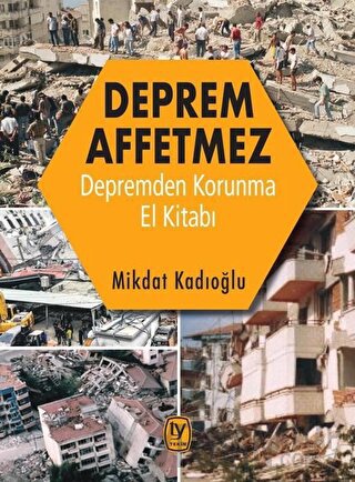 Deprem Affetmez Mikdat Kadıoğlu