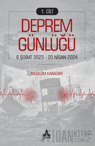 Deprem Günlüğü 1