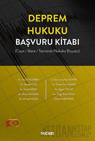 Deprem Hukuku Başvuru Kitabı (Ceza / İdare / Tazminat Hukuku Boyut