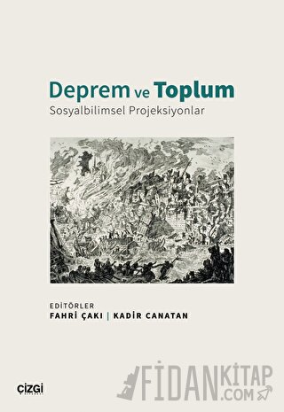 Deprem ve Toplum - Sosyalbilimsel Projeksiyonlar Kolektif