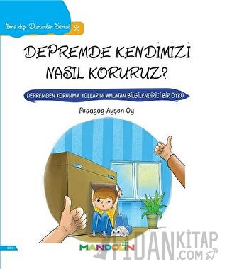 Depremde Kendimizi Nasıl Koruruz? - Sıra Dışı Durumlar Serisi 2