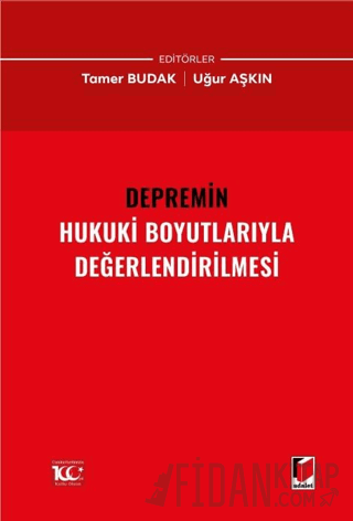 Depremin Hukuki Boyutlarıyla Değerlendirilmesi (Ciltli)