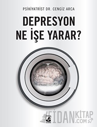 Depresyon Ne İşe Yarar?