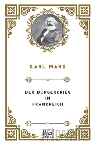 Der Bürgerkrieg in Frankreich Karl Marx
