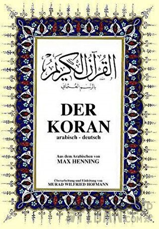 Der Koran Almanca Kuran-ı Kerim ve Tercümesi (Ciltli, Şamua Kağıt, Orta Boy)
