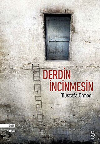 Derdin İncinmesin