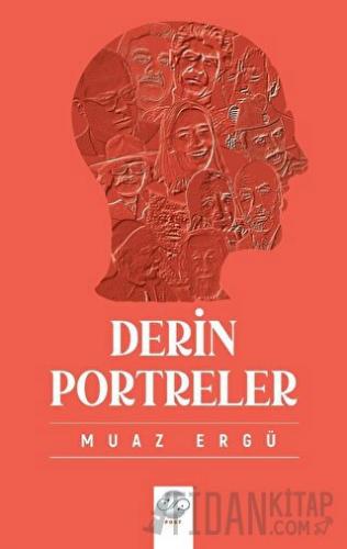 Derin Portreler