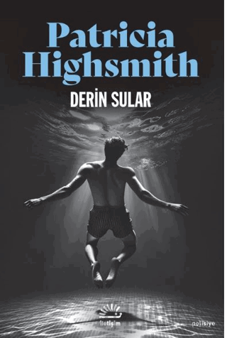 Derin Sular Patricia Highsmith