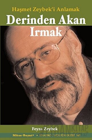 Derinde Akan Irmak: Haşmet Zeybek'i Anlamak