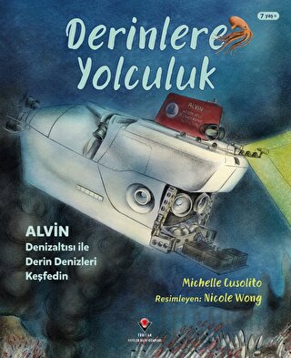 Derinlere Yolculuk - Alvin Denizaltısı ile Derin Denizleri Keşfedin Mi