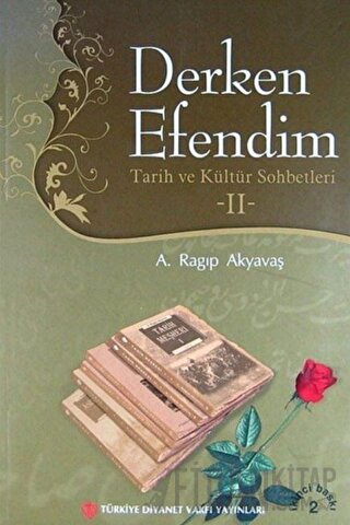 Derken Efendim - Tarih ve Kültür Sohbetleri 2