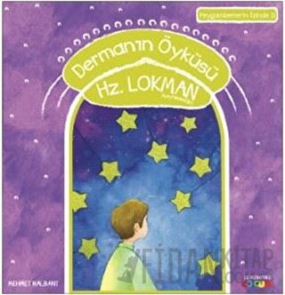 Dermanın Öyküsü Hz. Lokman Aleyhiselam