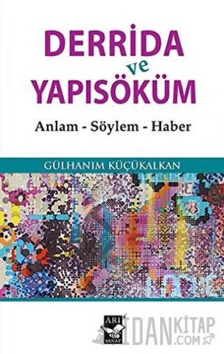 Derrida ve Yapısöküm