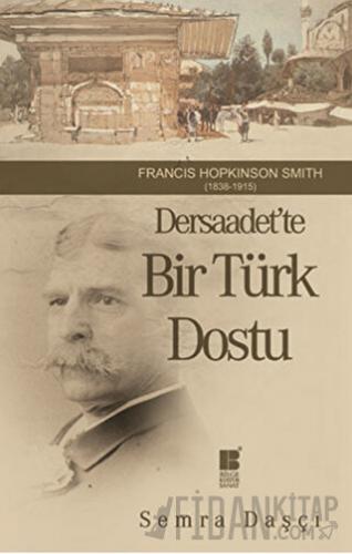 Dersaadet’te Bir Türk Dostu