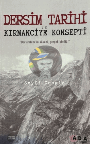 Dersim Tarihi ve Kırmanciye Konsepti