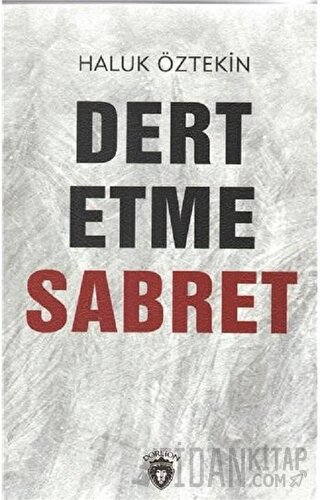 Dert Etme Sabret