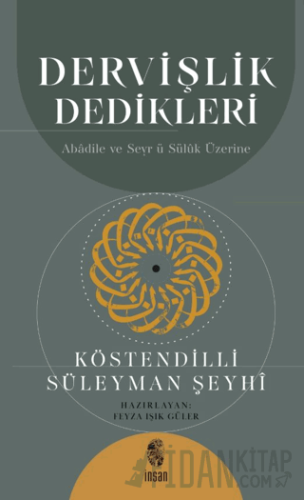 Dervişlik Dedikleri Köstendilli Süleyman Şeyhi