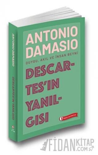 Descartes’ın Yanılgısı Antonio Damasio