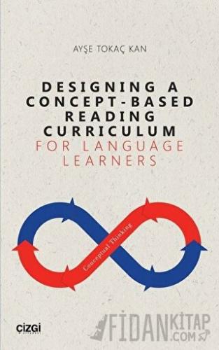 Designing A Concept - Based Reading Curriculum For Language Learners