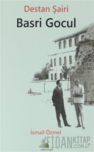 Destan Şairi Basri Gocul