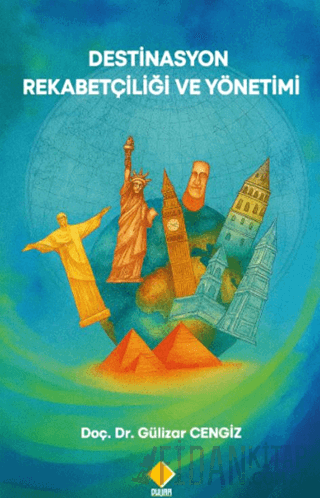 Destinasyon Rekabetçiliği ve Yönetimi
