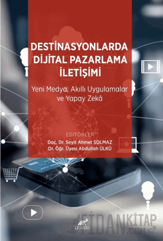 Destinasyonlarda Dijital Pazarlama İletişimi
