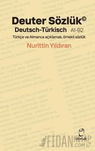 Deuter Sözlük Deutsch - Türkisch A1 - B2 Nurittin Yıldıran
