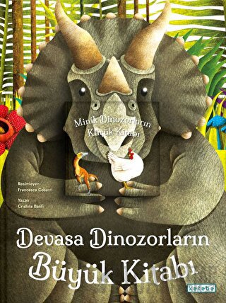 Devasa Dinozorların Büyük Kitabı - Minik Dinozorların Küçük Kitabı (Ci