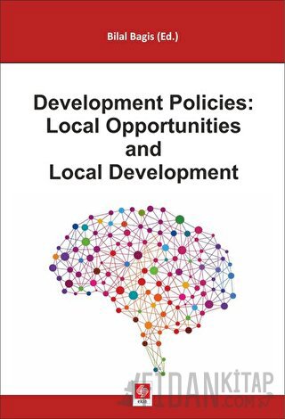 Development Policies: Local Opportunities and Local Development