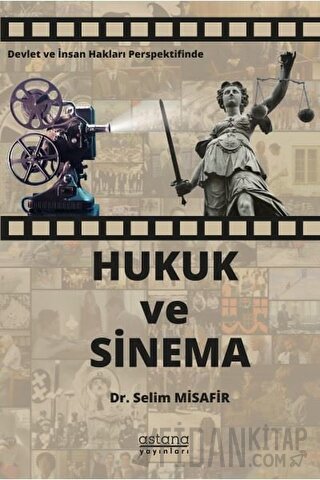 Devlet ve İnsan Hakları Perspektifinde Hukuk ve Sinema