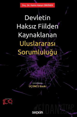 Devletin Haksız Fiilden Kaynaklanan Uluslararası Sorumluluğu