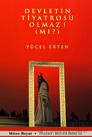 Devletin Tiyatrosu Olmaz! (Mı?)