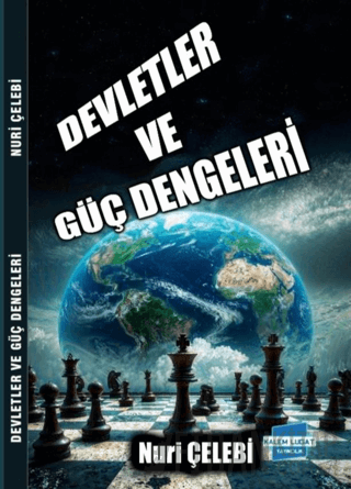 Devletler ve Güç Nuri Çelebi