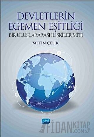 Devletlerin Egemen Eşitliği Metin Çelik