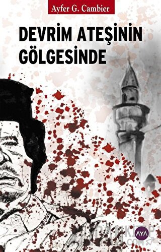 Devrim Ateşinin Gölgesinde