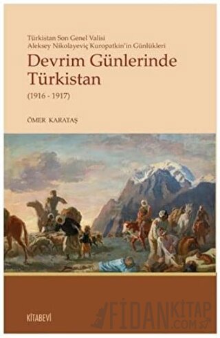 Devrim Günlerinde Türkistan (1916 - 1917)