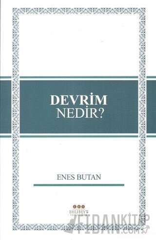 Devrim Nedir? Enes Butan