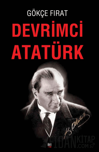Devrimci Atatürk Gökçe Fırat